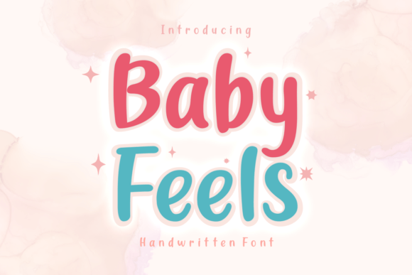 Baby Feels Font: Sweet Handwritten Style