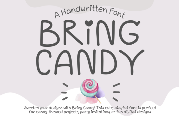 Bring Candy: A Handwritten Font for Digital Marketing