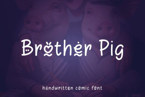 Brother Pig Font for Creative Projects