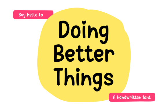 Doing Better Things Font